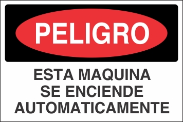 Peligro Esta Maquina Se Enciende Automáticamente (ST-003)