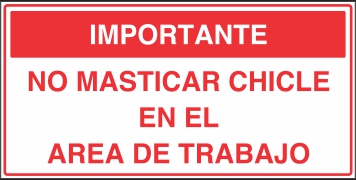 Importante No Masticar Chicle en el Area de Trabajo (BP-0035)