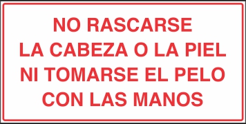 No Rascarse la Cabeza o la Piel Ni Tomarse el Pelo con las Manos (BP-0037)