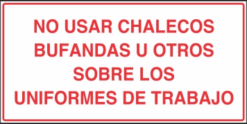No Usar Chalecos Bufandas U Otros Sobre Los Uniformes de Trabajos (BP-0040)